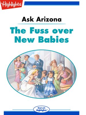 cover image of Ask Arizona: The Fuss over New Babies